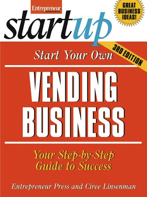 Title details for Start Your Own Vending Business by The Staff of Entrepreneur Media - Available
